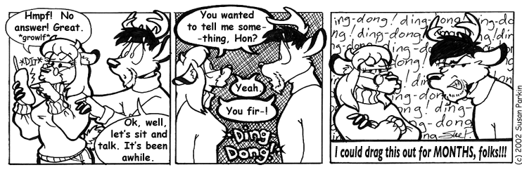 Strip for 2003-02-05 - ** Would I be that cruel? No? You don't know me very well, do you! **